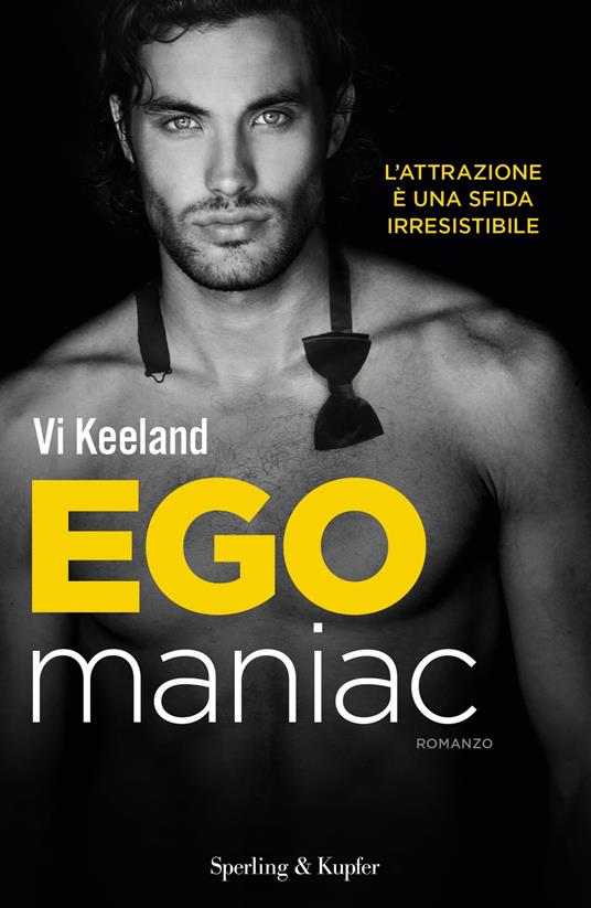 Egomaniac. Ediz. italiana - Vi Keeland - 2