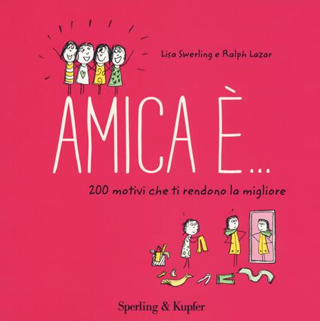 Amica è... - Lisa Swerling,Ralph Lazar - copertina