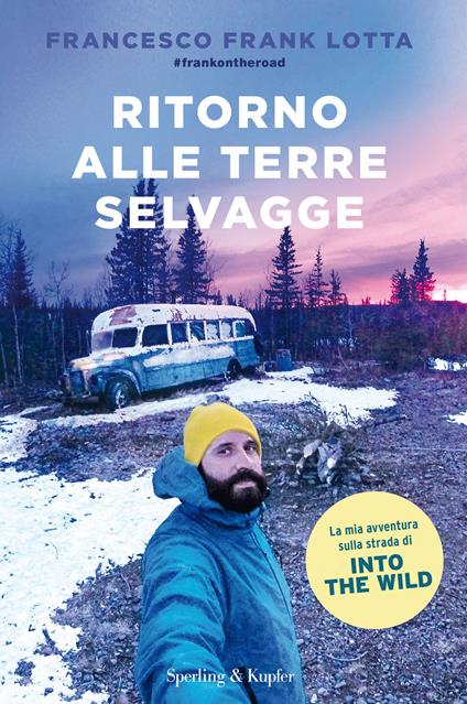 Ritorno alle terre selvagge - Francesco Frank Lotta - copertina