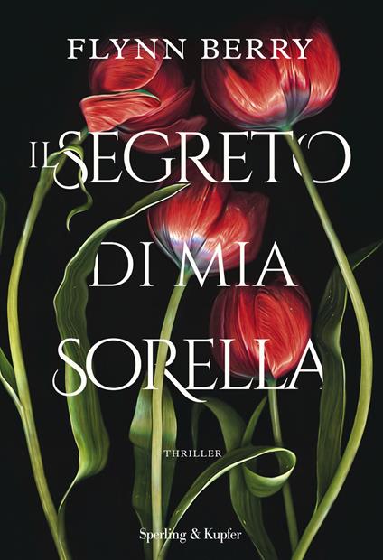 Il segreto di mia sorella - Flynn Berry - copertina