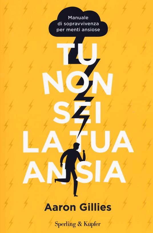 Tu non sei la tua ansia - Aaron Gillies - copertina