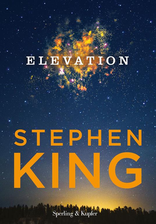 Elevation. Ediz. italiana - Stephen King - Libro - Sperling & Kupfer -  Pandora