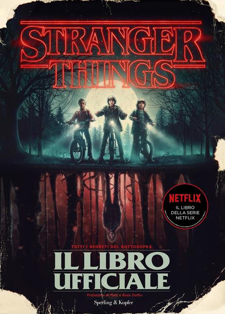 Stranger Things. Il libro ufficiale. Ediz. illustrata - Gina McIntyre -  Libro - Sperling & Kupfer - Varia