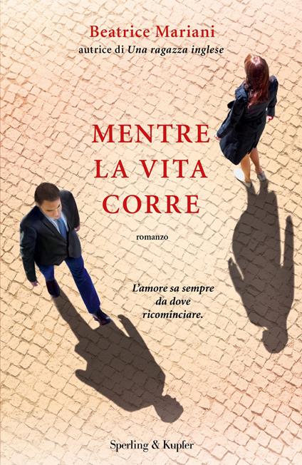 Mentre la vita corre - Beatrice Mariani - copertina