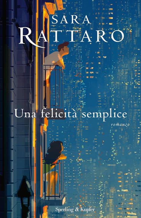 Una felicità semplice - Sara Rattaro - copertina