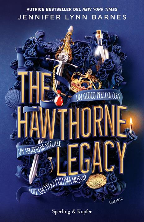 The Hawthorne Legacy. Ediz. italiana - Jennifer Lynn Barnes - 2