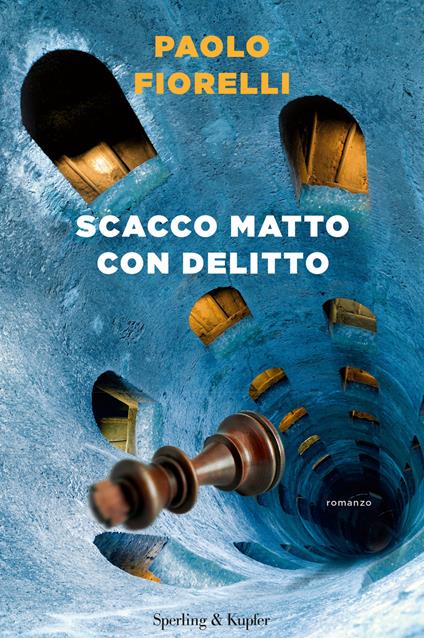 Scacco matto con delitto - Paolo Fiorelli - copertina