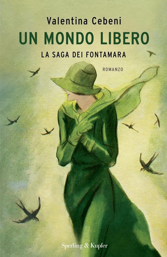 Un mondo libero. La saga dei Fontamara - Valentina Cebeni - copertina