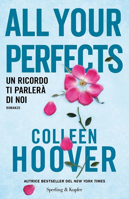 In libreria il nuovo romanzo di Colleen Hoover “It starts with us” –  BookReporter