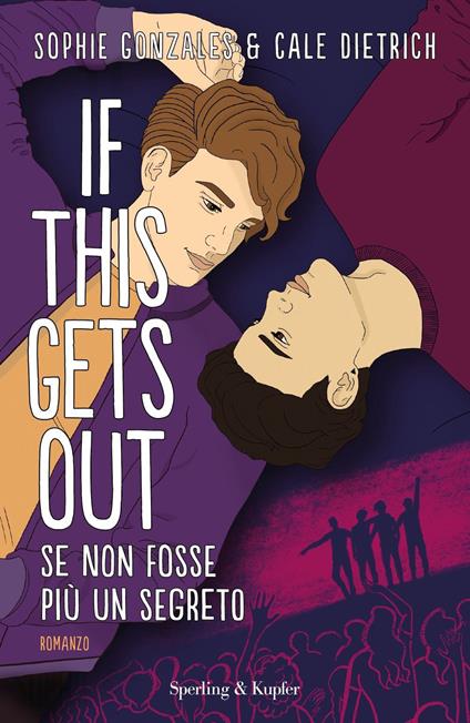 If this gets out. Se non fosse più un segreto - Sophie Gonzales,Cale Dietrich - copertina