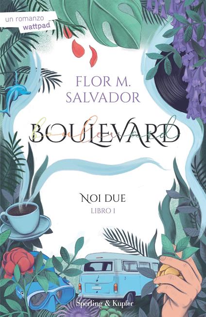 Noi due. Boulevard. Vol. 1 - Flor M. Salvador - copertina