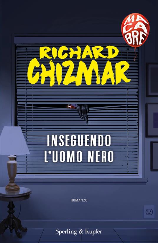 Inseguendo l'uomo nero. Macabre - Richard Chizmar - copertina