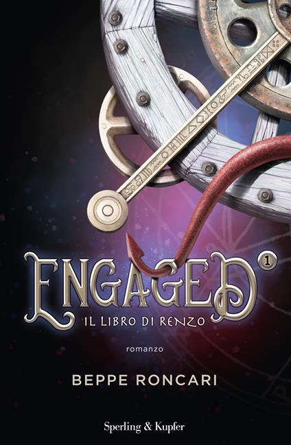 Engaged. Vol. 1 Il libro di Renzo - Beppe Roncari - copertina