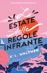 L'estate delle regole infrante