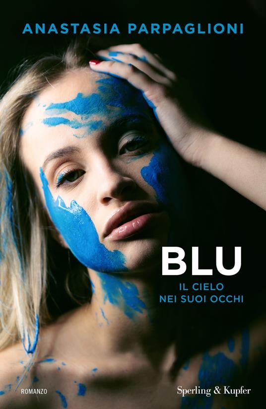 Blu. Il cielo nei suoi occhi - Anastasia Parpaglioni - copertina