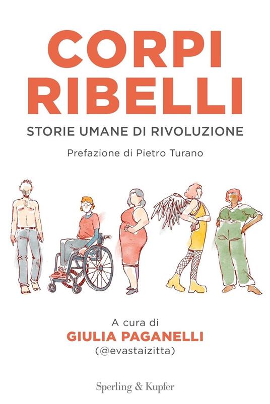 Corpi ribelli. Storie umane di rivoluzione - copertina