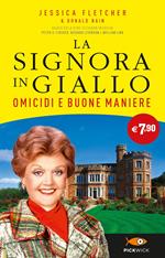 Omicidi e buone maniere. La signora in giallo