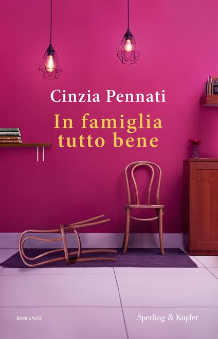 In famiglia tutto bene - Cinzia Pennati - copertina
