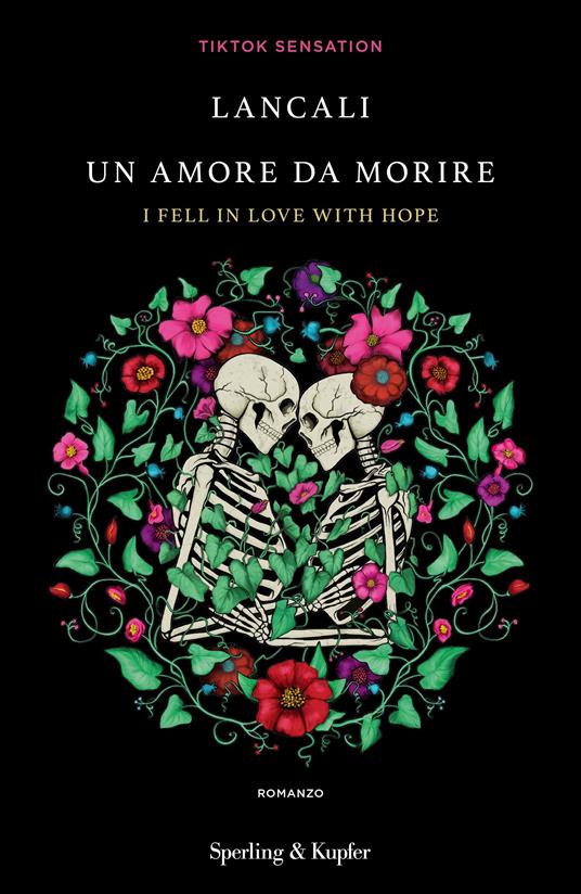 Un amore da morire. I fell in love with hope - Lancali - copertina