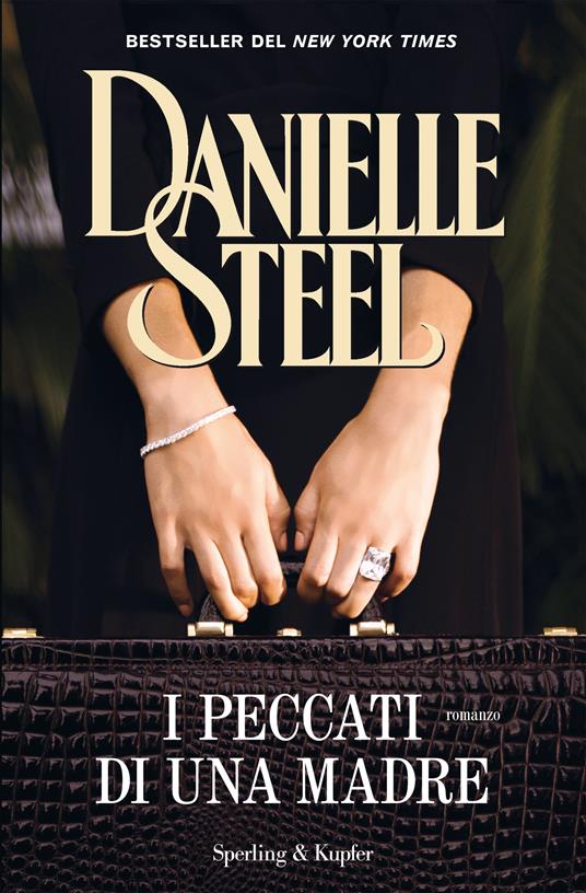 I peccati di una madre - Danielle Steel,G. M. Griffini - ebook