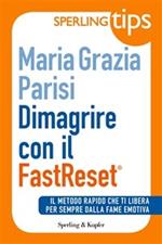 Dimagrire con il FastReset®