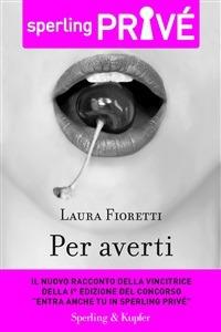 Per averti - Laura Fioretti - ebook