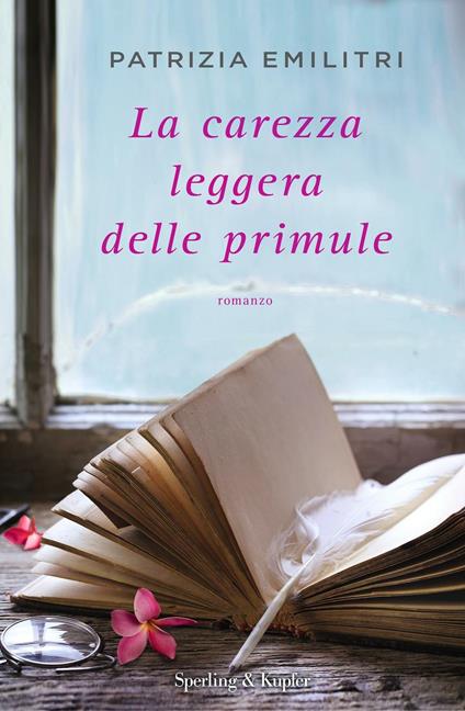 La carezza leggera delle primule - Patrizia Emilitri - ebook