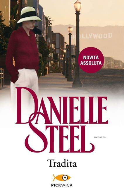 Tradita - Danielle Steel,Berta Maria Pia Smiths-Jacob - ebook