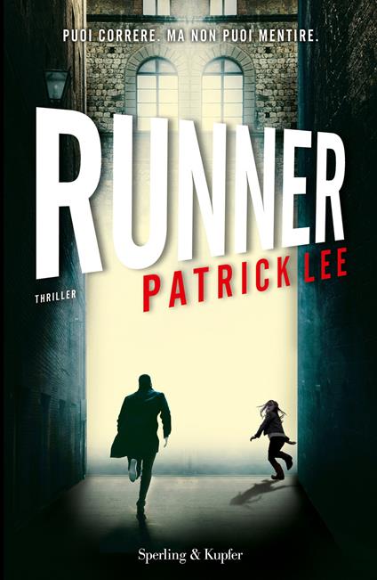 Runner - Patrick Lee,S. Bortolussi - ebook