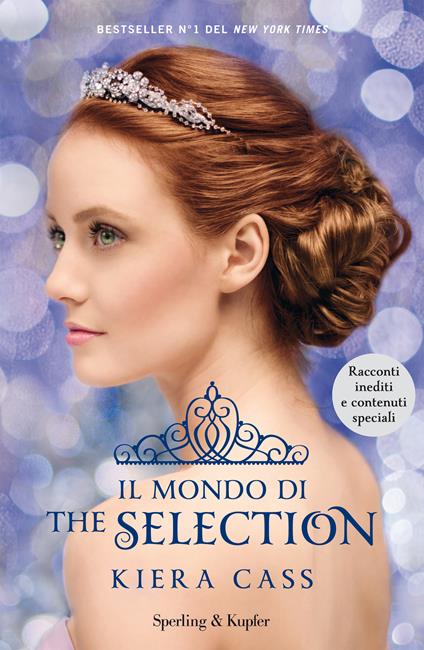 Il mondo di The selection - Kiera Cass,A. Carbone - ebook