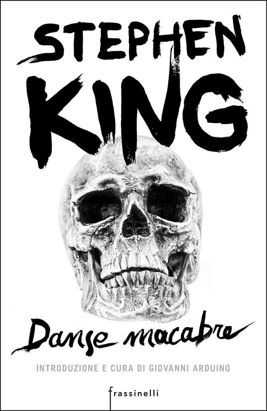 Danse macabre - Stephen King,Giovanni Arduino,Edoardo Nesi - ebook