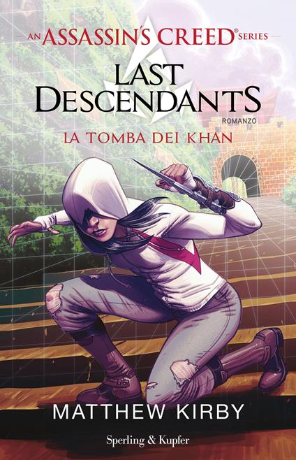 La Assassin's Creed. Last descendants. Vol. 2 - Matthew Kirby,Chiara Brovelli,Anna Carbone - ebook