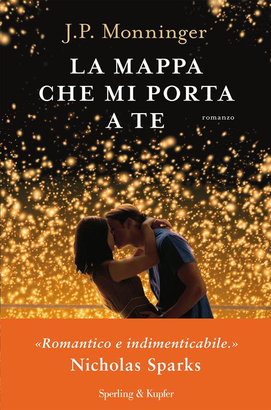 La mappa che mi porta a te - J. P. Monninger,Federica Merani,Stefania Merani - ebook