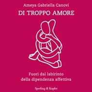 Di troppo amore