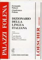 Dizionario della lingua italiana - Fernando Palazzi - Gianfranco Folena - -  Libro - Loescher - | IBS