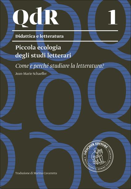 Piccola ecologia degli studi letterari. Come e perché studiare la letteratura? - Jean-Marie Schaeffer - copertina