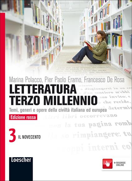  Letteratura terzo millennio. Temi, generi e opere della civiltà italiana ed europea. Ediz. rossa. Con espansione online. Vol. 3