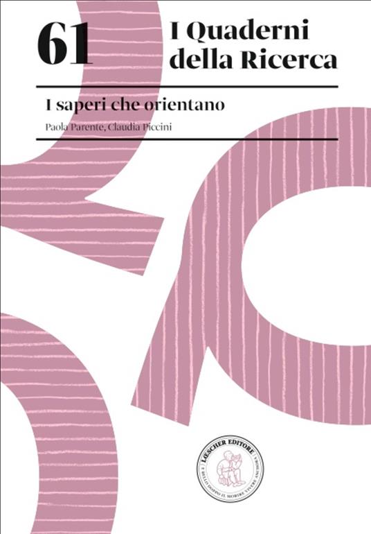 I saperi che orientano - Paola Parente,Claudia Piccini - copertina