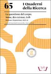 La questione del corpo. Soma, Res extensa, Leib. Romanae Disputationes 2021-22. Soma, Res extensa, Leib. Con espansione online