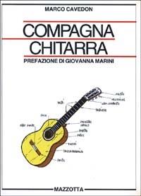 Compagna chitarra. Ediz. illustrata - Marco Cavedon - copertina