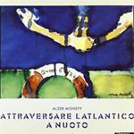 Attraversare l'Atlantico a nuoto