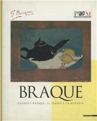 Georges Braque. Il segno e la materia. Opere grafiche, sculture, ceramiche, libri d'artista. Catalogo della mostra (Reggio Emilia, 1997). Ediz. illustrata - copertina