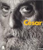 César. Catalogo della mostra (Milano, 1998). Ediz. illustrata