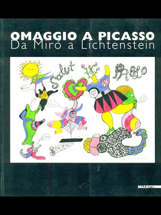 Omaggio a Picasso. Da Mirò a Liechtenstein. Catalogo della mostra (Milano, 2001). Ediz. illustrata - 4