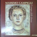 Massimo Campigli. Il tempo delle donne. Ediz. illustrata