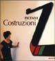 Picenni. Costruzioni 1978-1983; 1995-1998. L'immaginaria realtà. Ediz. illustrata