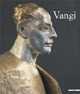 Image of Vangi. Catalogo della mostra (Parma, 5 maggio 2007-10 giugno 2007). Ediz. illustrata
