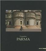 Fotografare Parma. Ediz. illustrata