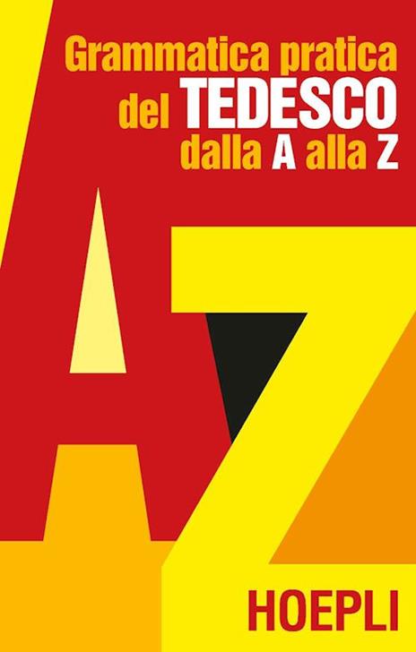 Grammatica pratica del tedesco dalla A alla Z - 4