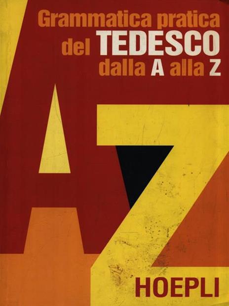 Grammatica pratica del tedesco dalla A alla Z - 2